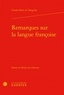 Claude Favre de Vaugelas - Remarques sur la langue françoise.