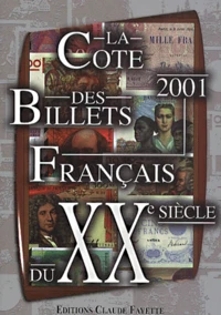 La cote des billets français du XXème siècle.