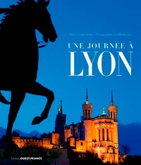 Téléchargement Pdf de livres Une journée à Lyon par Claude Ferrero 9782737377624