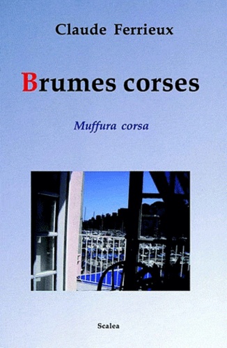 Claude Ferrieux - Brumes corses.