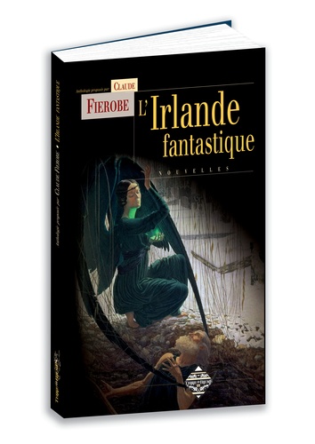 Claude Fierobe - L'Irlande fantastique.