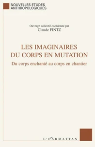 Les imaginaires du corps en mutation