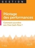 Claude Fiore - Pilotage des performances - Comment accroître son Free Cash-Flow ? - Une boussole pour naviguer sur les flux des entreprises.