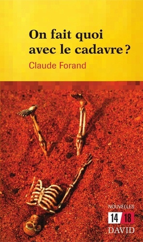 Claude Forand - On fait quoi avec le cadavre?.