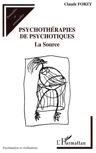 Psychotherapies De Psychotiques. La Source