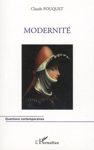 Claude Fouquet - Modernité.