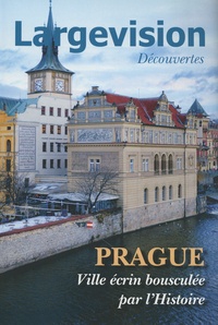 Claude Four - Prague - Ville écrin bousculée par l'histoire.
