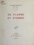 Claude Fourcade et F. Grisard - De flamme et d'ombre.