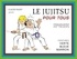Claude Fradet - Le Jujitsu pour tous - Tome 2, Ceintures verte, bleue, marron.