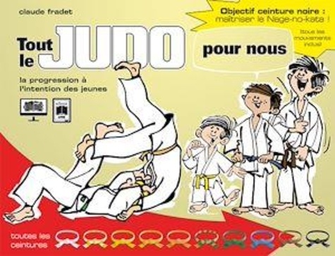 Tout le judo pour nous. La progression à l'intention des jeunes