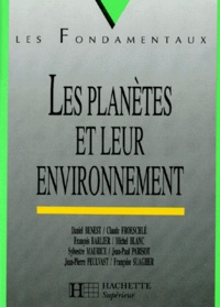 Claude Froeschlé et  Collectif - Les planètes et leur environnement.