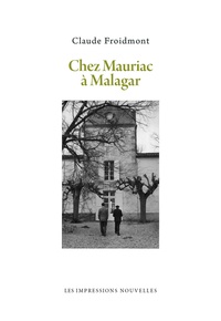 Claude Froidmont - Chez Mauriac à Malagar.