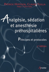 Claude Fuilla et Patrick Hertgen - Analgésie, sédation et anesthésie préhospitalières.