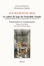 Claude Gagne et Dominique Jardin - Aux spirces di REAA - Le cahier de loge du Vénérable Tarade, manuscrit témoin de la vie maçonnique de 1761 à 1776.