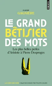Le grand bêtisier des mots