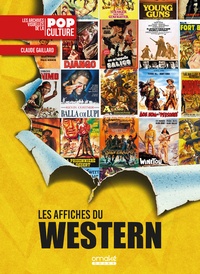 Téléchargements ebooks gratuitement Les affiches du western 9782379891892 par Claude Gaillard in French FB2