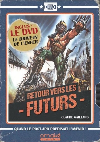 Claude Gaillard - Retour vers les futurs. 1 DVD