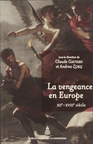 La vengeance en Europe (XIIe-XVIIIe siècle)
