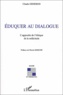 Claude Gendron - Eduquer au dialogue - L'approche de l'éthique de la sollicitude.