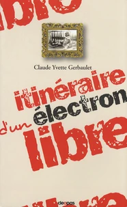 Itinéraire d'un électron libre