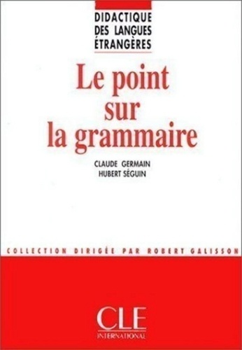 Le point sur la grammaire - Didactique des langues étrangères - Ebook
