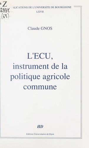 L'Écu, instrument de la politique agricole commune