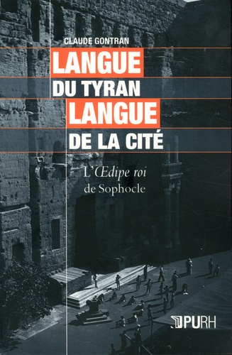 Langue du tyran, langue de la cité. L'Oedipe roi de Sophocle