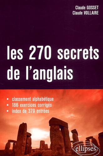 Claude Gosset et Claude Vollaire - Les 270 Secrets De L'Anglais.