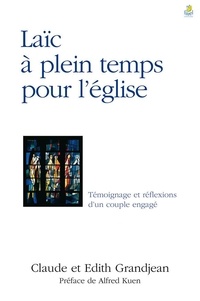 Claude Grandjean - Laïc à plein temps pour l'Eglise.