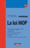 Claude Grange - La loi MOP.