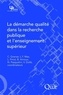 Claude Granier et Léandre-Yves Mas - La démarche qualité dans la recherche publique et l'enseignement supérieur.