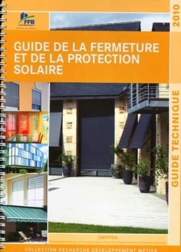 Claude Guez - Guide de la fermeture et de la protection solaire - Guide technique.