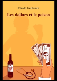 Les dollars et le poison