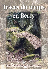 Traces du temps en Berry