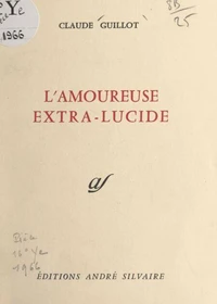 L'amoureuse extra-lucide