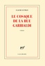 Claude Gutman - Le cosaque de la rue Garibaldi.