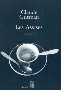 Claude Gutman - Les Assises.