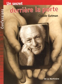 Claude Gutman - Un secret derrière la porte.