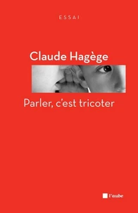 Parler, c'est tricoter