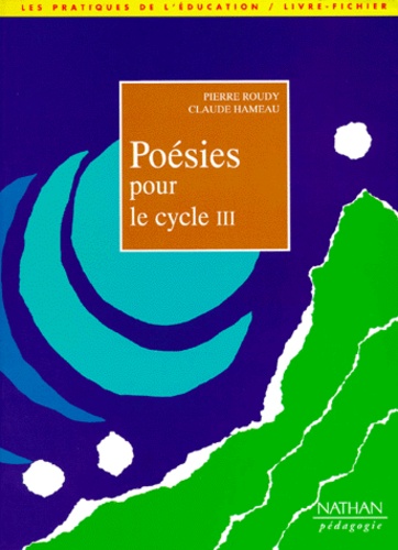 Poesies Pour Le Cycle 3 Les Chemins De Poesie De Claude Hameau Livre Decitre