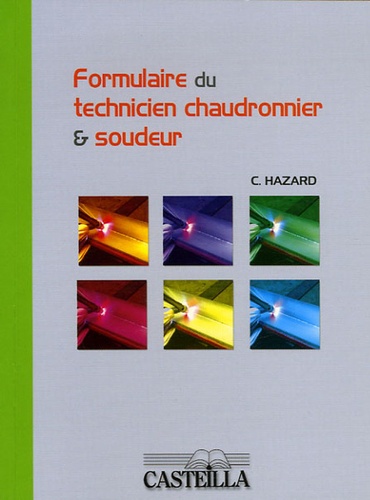 Claude Hazard - Formulaire du technicien chaudronnier et soudeur.