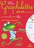 Claude Hebting - Cahier d'écriture Graphilettre GS-CP de 5 à 7 ans - Les minuscules et les chiffres pour droitiers et gauchers.
