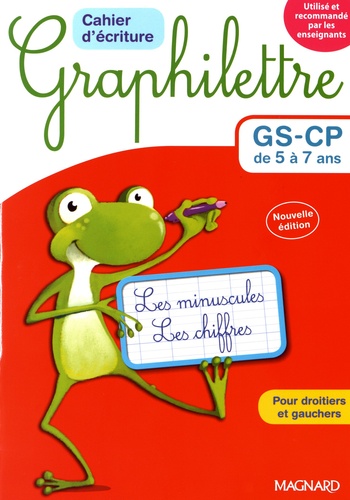 Claude Hebting - Cahier d'écriture Graphilettre GS-CP de 5 à 7 ans - Les minuscules et les chiffres, 4 exemplaires + 1 gratuit.