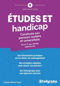 Etudes et handicap : construire son parcours scolaire et universitaire