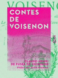 Claude-Henri de Fusée de Voisenon et Alcide Bonneau - Contes de Voisenon - Tant mieux pour elle - Le Sultan Misapouf - La Navette d'amour.