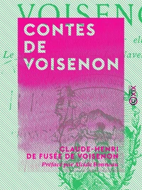 Contes de Voisenon - Tant mieux pour elle - Le Sultan Misapouf - La Navette d'amour