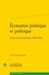 Economie politique et politique. Textes Saint-simoniens (1830-1831)