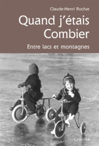 Quand j'étais Combier