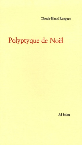 Claude-Henri Rocquet - Polyptyque de Noël.
