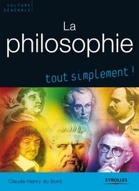 Claude-Henry Du Bord - La philosophie.